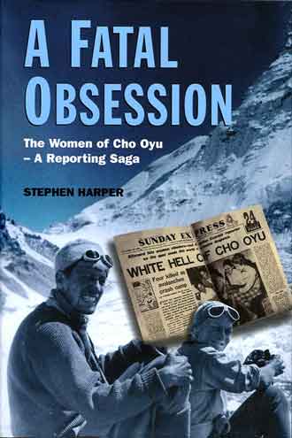 
Stephen Harper and Countess Dorothea Gravina Near Cho Oyu 1959 - A Fatal Obsession: The Women of Cho Oyu book cover
